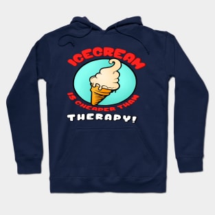 Ice cream cheap therapy Hoodie